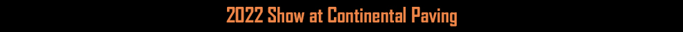 Rockbuster Show at Continental Paving